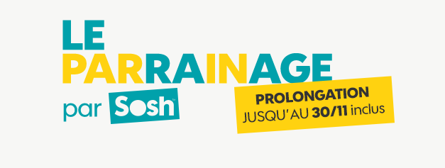 Parrainage Sosh : plus que quelques jours pour avoir 2 mois offerts