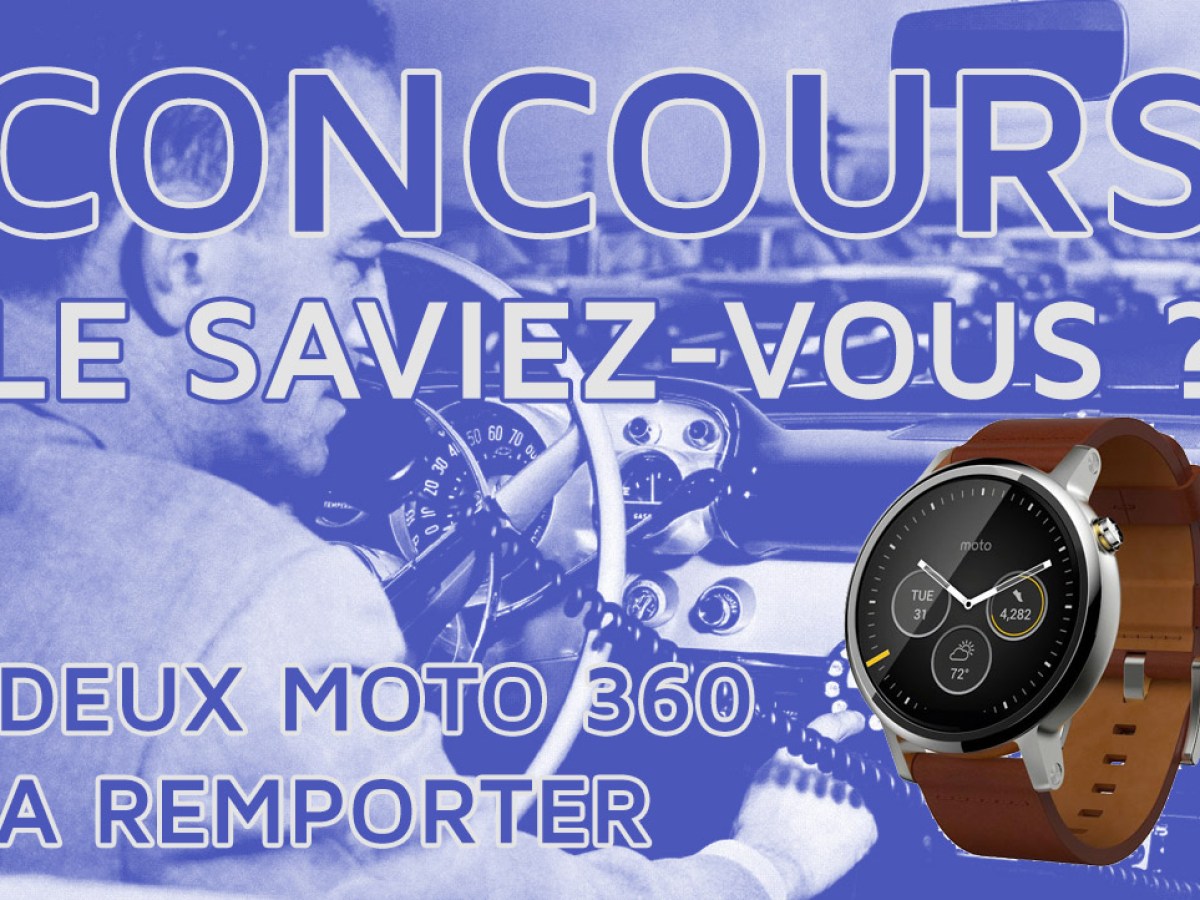 Concours : Testez vos connaissances et remportez une Moto 360 (seconde génération)
