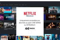 Netflix est officiellement dans les offres Canal+ : voici combien ça coûte