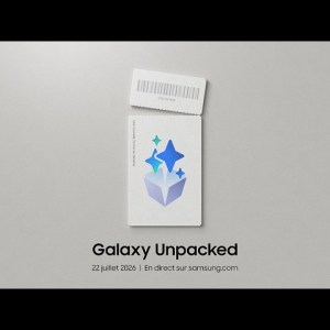 Galaxy Unpacked 2026 - Réaction en direct !