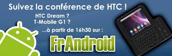 Demain, FrAndroid couvrera l’événement de HTC (T-Mobile G1)