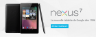 La Nexus 7 est disponible à partir de 199 euros sur le Google Play