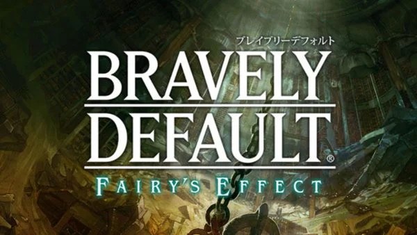 Bravely Default : Fairy’s Effect, le JRPG de Square Enix revient sur Android et iOS en 2017