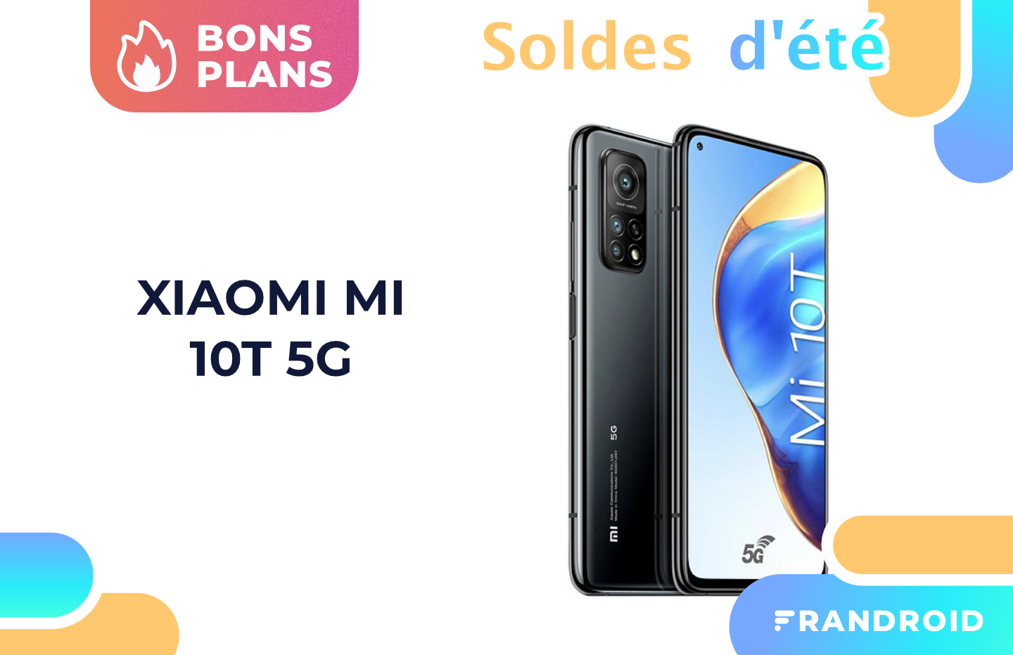 Xiaomi Mi 10T à 259 € : le moins cher des soldes avec un Snapdragon 865