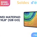 Huawei MatePad Pro : une tablette premium sous la barre des 400 euros