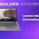 Ce bon Chromebook de Lenovo, idéal pour la bureautique, est soldé à -43 %