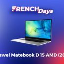 Huawei Matebook D 15 : ce laptop puissant sous Ryzen 7 perd 250 € pour les French Days