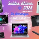 Fnac et Darty : les 17 offres qui ont retenu notre attention à la 2e démarque des soldes