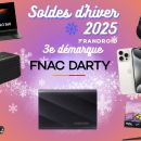 Fnac et Darty : les 14 offres qui méritent votre argent avant la fin des soldes