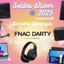 Fnac et Darty : les 16 meilleures offres qui méritent votre attention à la fin les soldes