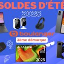 Les promotions sont nombreuses chez Boulanger à la 3e démarque des soldes : le TOP 23 des offres qui méritent votre argent