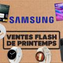Samsung propose des offres alléchantes lors des Ventes Flash d’Amazon : les 9 offres à saisir ce week-end