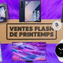 Samsung sort le grand jeu pour le dernier jour des Ventes Flash d’Amazon : les 9 deals à saisir